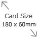 Tent Card Size 180x60mm