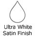 Ultra White Satin Finish